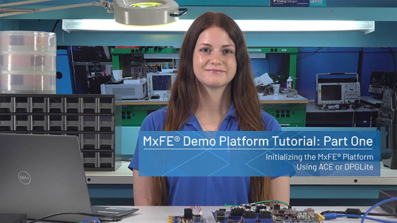 MxFE Evaluation Platform Demonstration Series